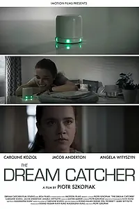 Постер к фильму «The Dream Catcher (2019)»