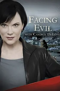 Постер к сериалу «Facing Evil (2010)»
