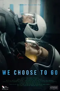 Главный постер фильма «We Choose To Go (2020)»