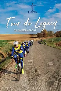 Главный постер фильма «Tour de Legacy - The Western Front (2019)»