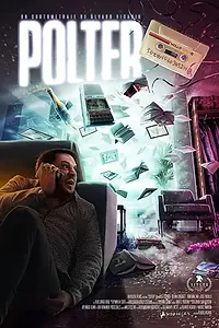 Постер к фильму «Polter (2019)»