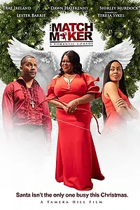 Главный постер фильма «Tamera Hill's The Matchmaker (2019)»
