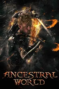 Главный постер фильма «Ancestral World (2020)»