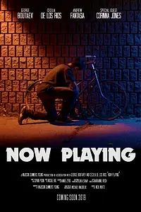 Постер к фильму «Now Playing (2019)»