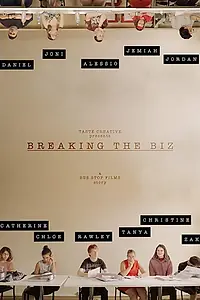 Главный постер фильма «Breaking the Biz (2019)»