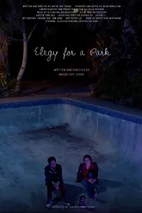 Главный постер фильма «Elegy for a park (2019)»
