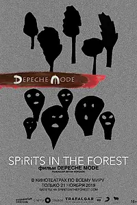 Постер к фильму «Depeche Mode: Spirits in the Forest (2019)»