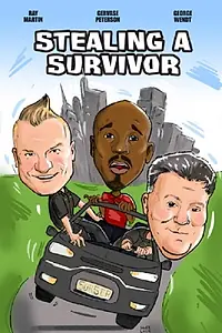 Постер к фильму «Stealing a Survivor (2020)»