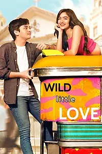 Главный постер фильма «Wild Little Love (2019)»