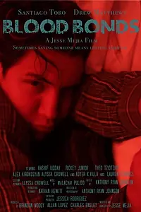 Постер к фильму «Blood Bonds (2019)»