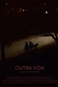 Постер к фильму «Outra Vida (2019)»