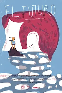 Главный постер фильма «El futuro (2019)»