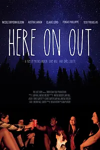 Постер к фильму «Here On Out (2019)»