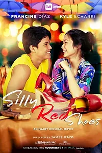 Главный постер фильма «Silly Red Shoes (2019)»