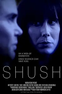 Постер к фильму «Shush (2021)»