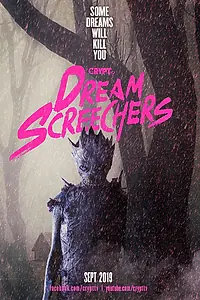 Постер к фильму «Dream Screechers (2019)»