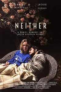 Постер к фильму «Neither (2019)»