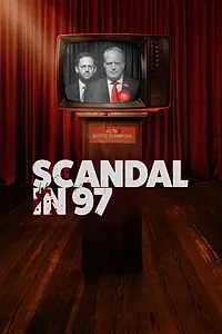 Главный постер фильма «Scandal in 97 (2020)»