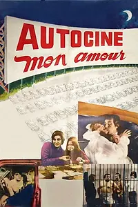 Главный постер фильма «Autocine mon amour (1972)»