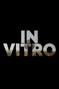Постер к фильму «In Vitro (2020)»