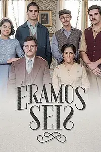 Главный постер сериала «Нас было шестеро (2019)»