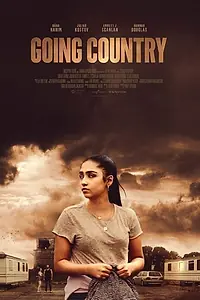 Главный постер фильма «Going Country (2019)»