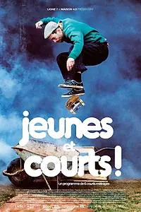 Постер к фильму «Jeunes et courts! (2019)»