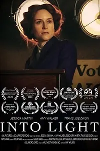Постер к фильму «Into Light (2020)»