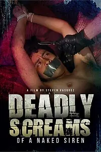Постер к фильму «Deadly Screams of a Naked Siren (2019)»