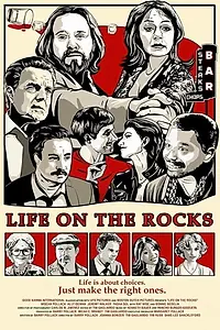 Главный постер фильма «Life on the Rocks (2019)»