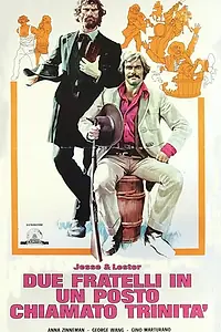 Главный постер фильма «Jesse & Lester - Due fratelli in un posto chiamato Trinità (1972)»