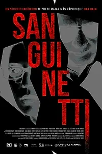 Главный постер фильма «Sanguinetti (2020)»