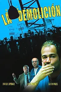 Постер к фильму «Снос (2005)»