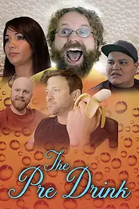 Главный постер фильма «The Pre-Drink (2020)»