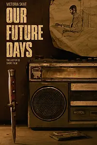 Постер к фильму «Our Future Days (2026)»