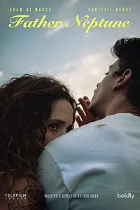 Главный постер фильма «Father Neptune (2019)»