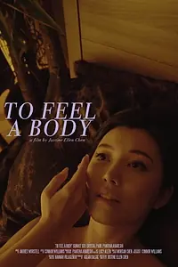 Главный постер фильма «To Feel A Body. (2019)»