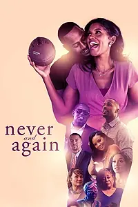 Постер к фильму «Never and Again (2021)»