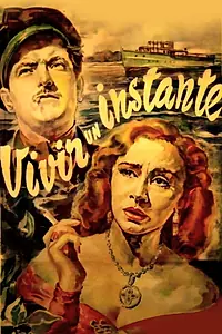 Постер к фильму «Vivir un instante (1951)»