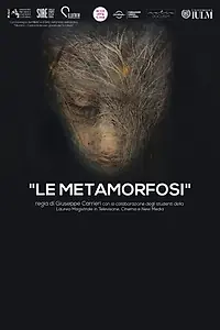Главный постер фильма «Le Metamorfosi (2019)»