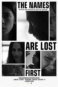 Главный постер фильма «The Names are Lost First (2019)»