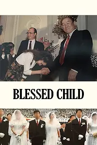 Главный постер фильма «Blessed Child (2019)»