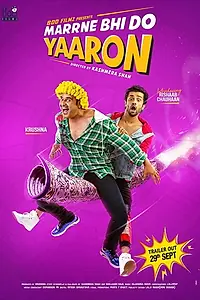Главный постер фильма «Marne Bhi Do Yaaron (2019)»
