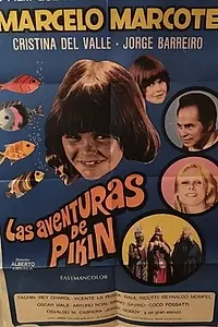 Главный постер фильма «Las aventuras de Pikín (1977)»
