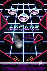 Постер к фильму «Arcade (2019)»