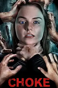 Постер к фильму «Choke (2020)»