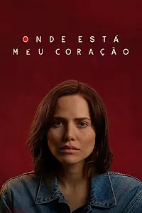 Постер к сериалу «Где моё сердце (2020)»