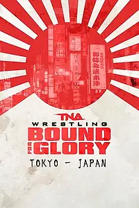 Постер к фильму «TNA: Bound for Glory (2014)»