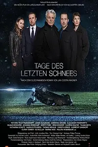 Главный постер фильма «Tage des letzten Schnees (2019)»