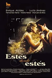 Постер к фильму «Estés donde estés (2001)»